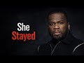 50 Cent - She Stayed When It Wasn’t Safe | #50cent #music #realhiphop 