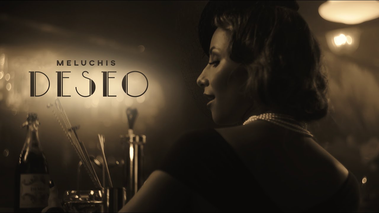 Meluchis - Deseo [Official Video]