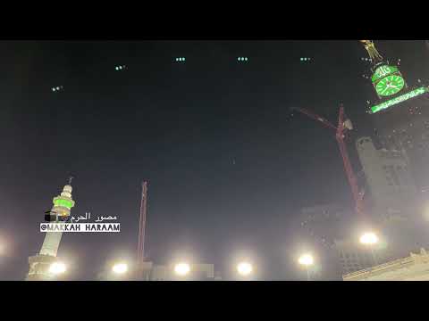 اذان الفجر الاول من المسجد الحرام المؤذن سهيل حافظ يوم الخميس ٢٦ ٥ ١٤٤٣هـ