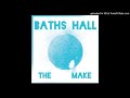 Bath - Halls (the treemake) (Instrumental) [HQ]