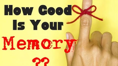 How Good Is Your Memory? Memory Test!