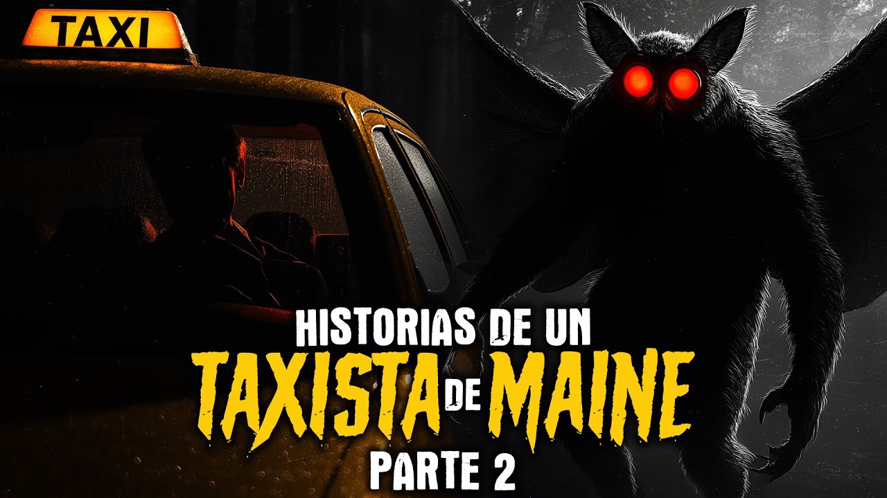 Historias de un Taxista de Maine - Parte 2