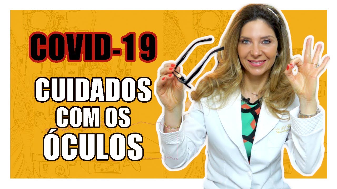 COVID-19: Cuidado com os Óculos