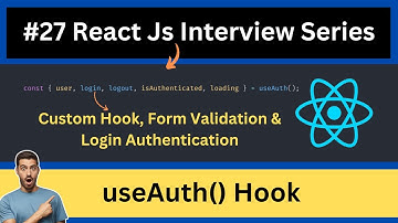 #27 React Js Challenge Day 27 | useAuth Custom Hook in React Js