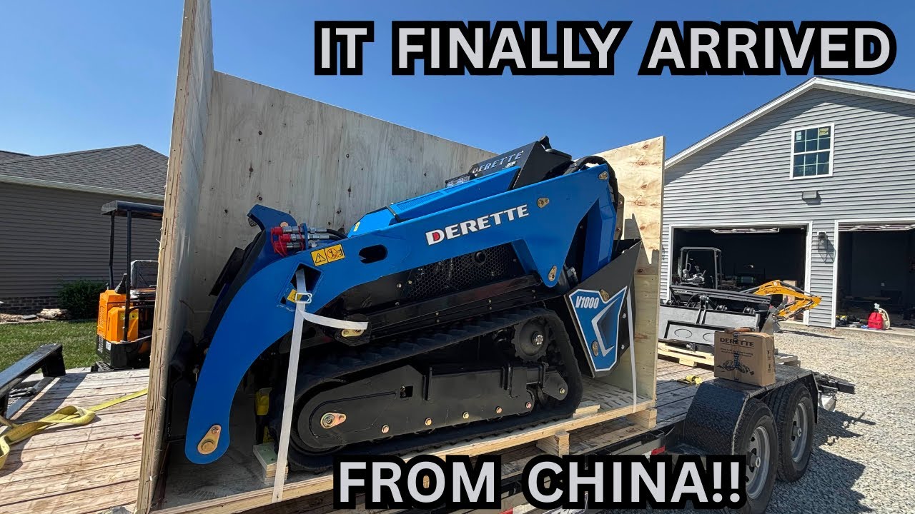 Importing a Mini Skid Steer From China: IT FINALLY ARRIVED!!