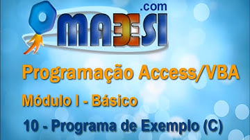 Curso de Programação Access/VBA - Básico - Plinio Mabesi - Parte 10 - C