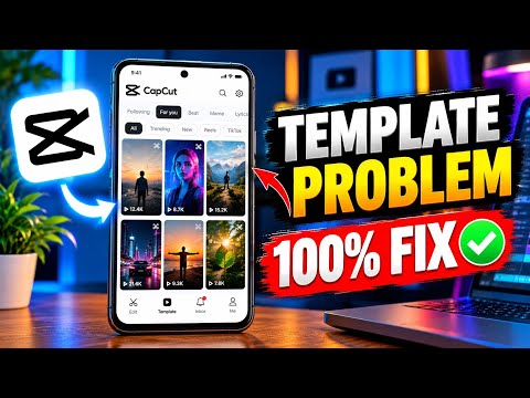 100% FIX CapCut Template Problem 2026 🔥 | CapCut Template Not Working Problem Solved