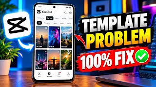 Full 100% FIX CapCut Template Problem 2026 🔥 | CapCut Template Not Working Problem Solved Guide
