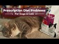 Veterinary prescription diet problems