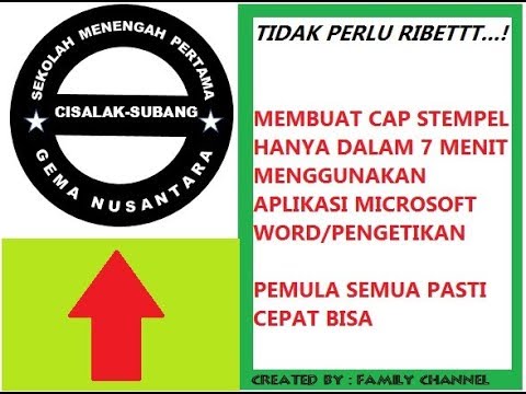  MUDAH  SEKALI MEMBUAT DESAIN  STEMPEL  DENGAN MICROSOFT WORD 