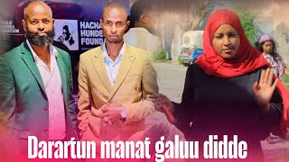 Darartun manat hin galuu haga mana naaf jijirtuti jette dide