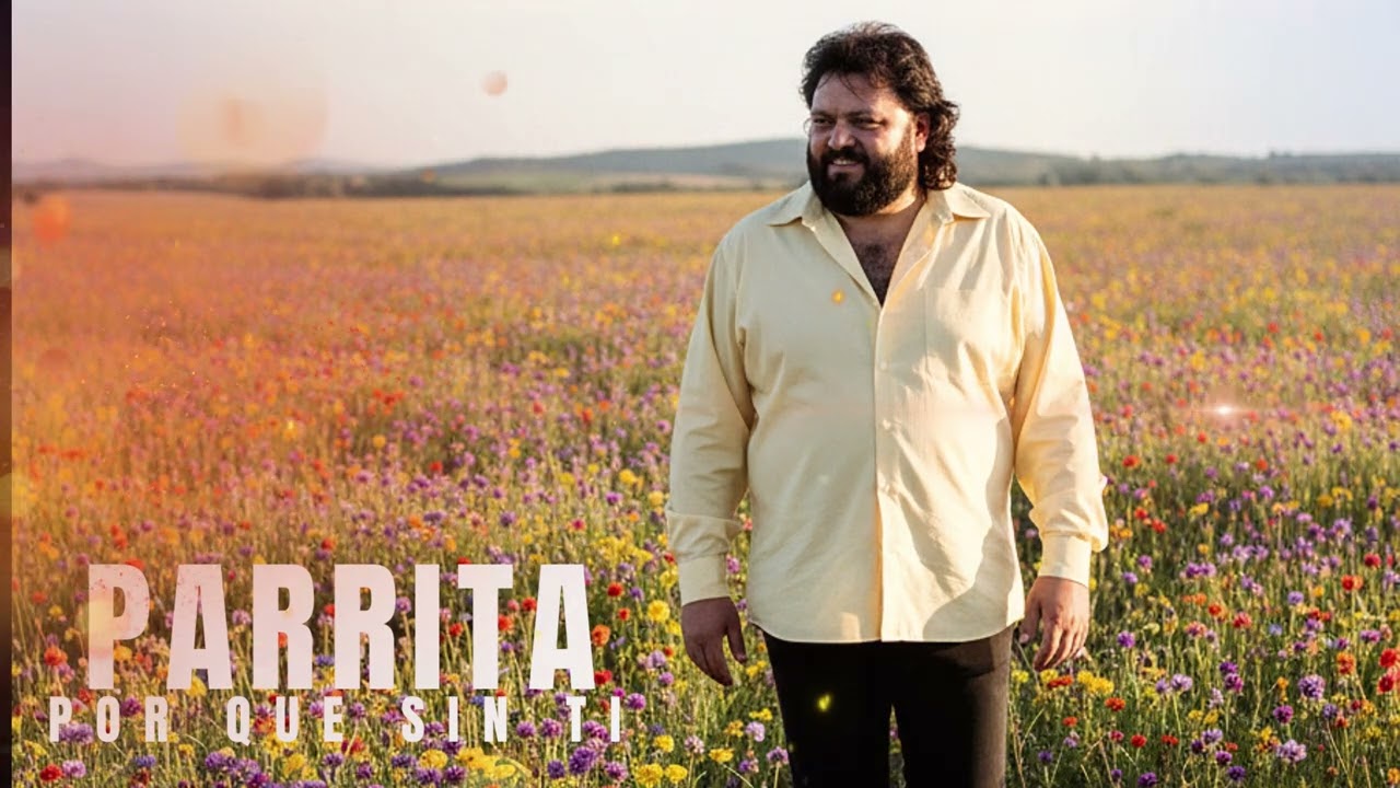 PARRITA por que sin ti