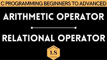 Online School-| Arithmetic and Relational Operator Explained with Code in C | Bangla | Module 1.8