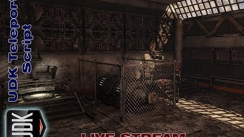 UDK Live Stream | Teleportation Environment and Script