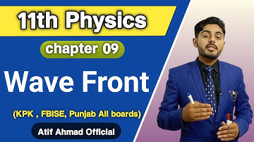 wave front class 11 | 11th class physics ch 9 | spherical wave front | plane wave front | in urdu