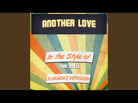 Ameritz Audio Karaoke - Another Love (In the Style of Tom Odell) [Karaoke Version]