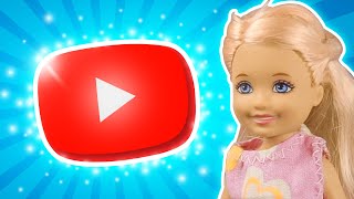 Barbie - Chelseas Youtube Channel Ep35