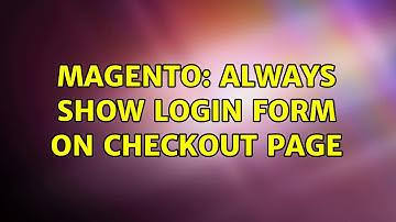 Magento: Always show login form on checkout page