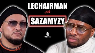 #170 LeChairman & Sazamyzy parlent Rédemption, Religion, Éducation, Industrie, Entrepreneuriat, 93.