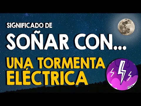 ¿Qué significa soñar con una tormenta eléctrica? ⚡ Soñar con rayos y lluvia ⚡