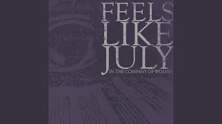 Watch Feels Like July The Tyrant Of The Seas video