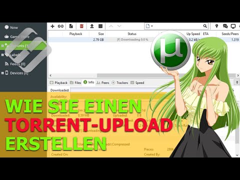 📤 Wie erstellt man eine Torrent-Datei und startet man die Verteilung? 📤