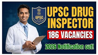 UPSC Drug Inspector 2026 Notification Out 🔥  CDSCO ll Total 186 Post ll Eligibility Degree in Pharma