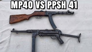 MP40 Vs PPSH-41