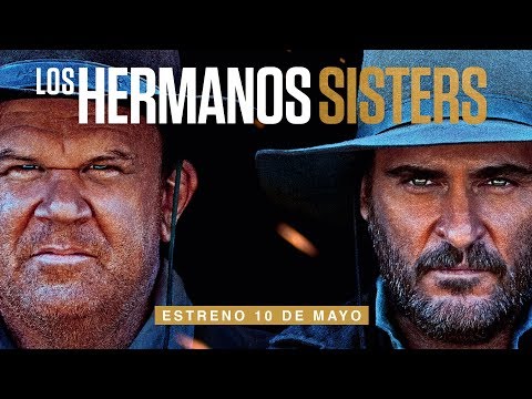 LOS HERMANOS SISTERS - tráiler español 2 (VOSE)