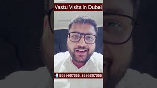Dubai Vastu Visits from 11th May, 2026