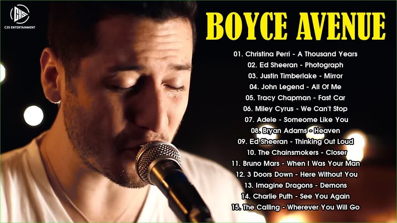 Boyce Avenue Playlist 2023 Top15 Acoustic Cover Songs Of Boyce Avenue