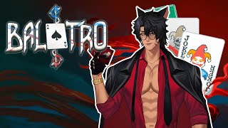 TAIGA PLAYS BALATRO FOR THE FIRST TIME