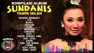 KOMPILASI ALBUM SUNDANIS FULL TANPA IKLAN