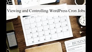 viewing and controlling wordpress cron jobs