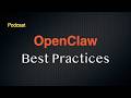 Openclaw Best Practices for Beginners - Podcast