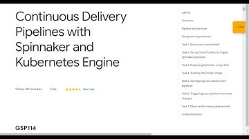 Continuous Delivery Pipelines with Spinnaker and Kubernetes Engine Qwiklab #kubernetes #spinnaker