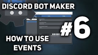 Discord Bot Maker Tutorial #6 - How to use Events