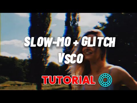 Smooth Slow Motion + Glitch VSCO Tutorial | TikTok Trend