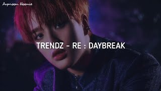 TRENDZ (트렌드지) - re : daybreak 'Easy Lyrics' Resimi
