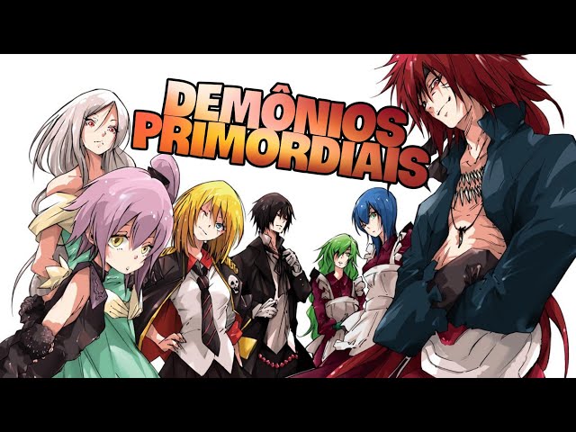 TENSEI SHITARA SLIME DATTA KEN: Os 7 Demonios Primodiais ( Demonios  Pogenitores )