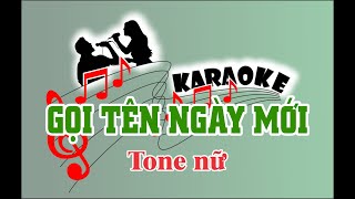 [KARAOKE] GỌI TÊN NGÀY MỚI | Minh Tuyết - Như Quỳnh - Tóc Tiên - Kỳ Phương Uyên