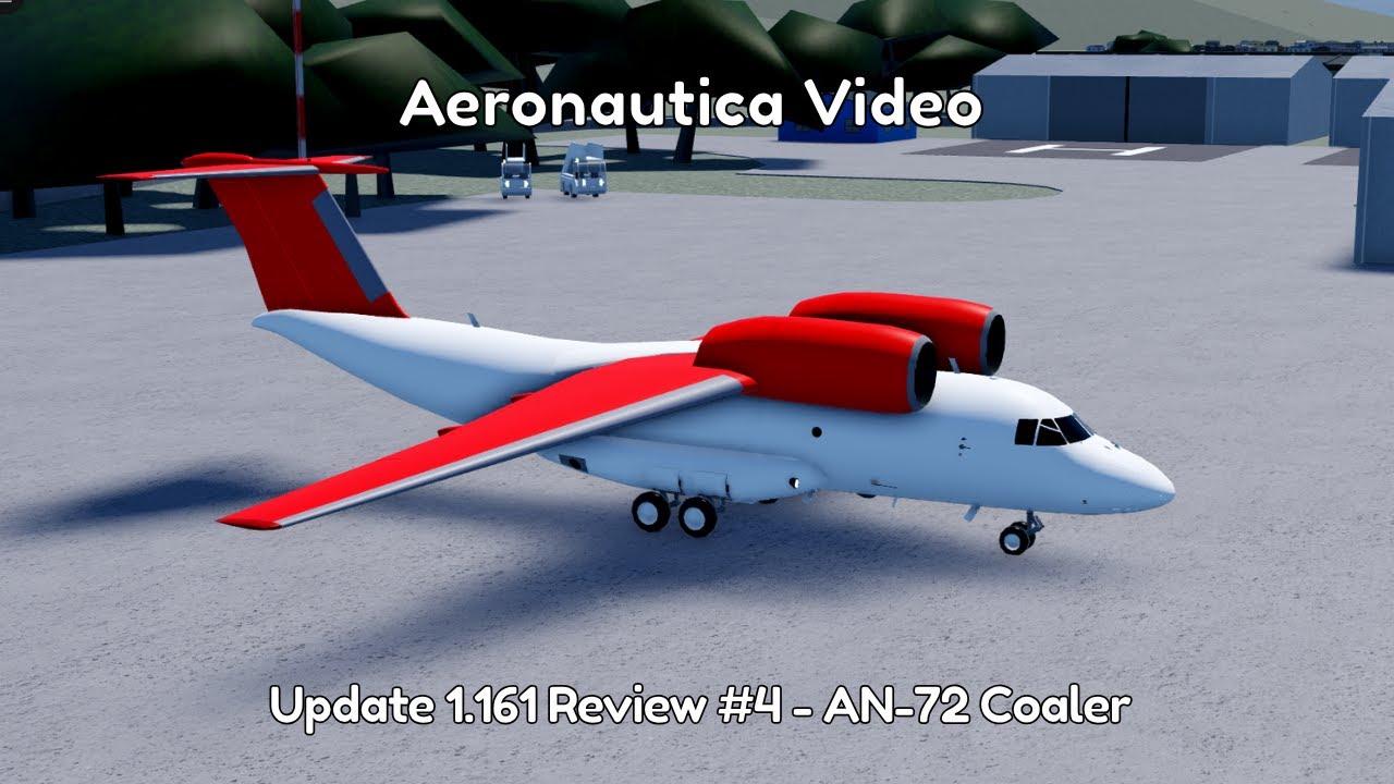 Roblox Aeronautica  - Update 1.161.0 Update Review - Antonov AN-72 Coaler