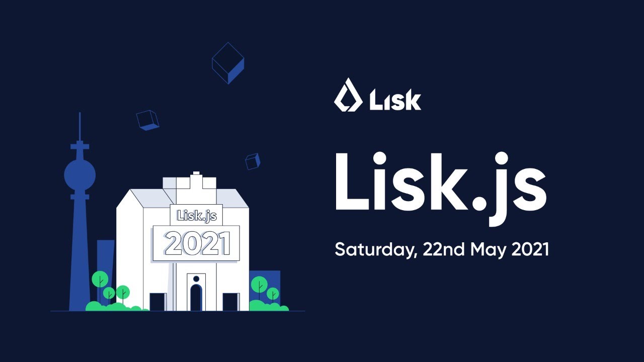 Lisk.js 2021 | Day 2