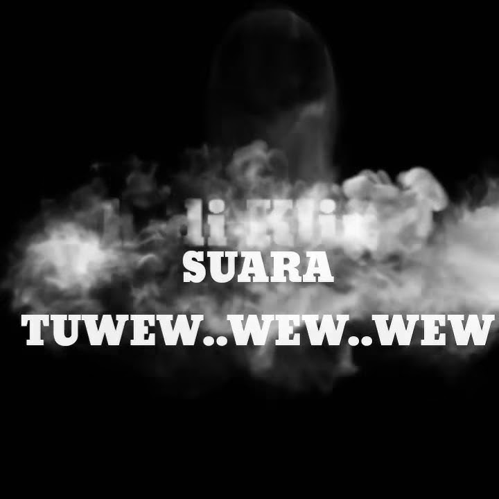 SUARA EFEK BUAT VIDEO SUARA TUEW WEW WEW