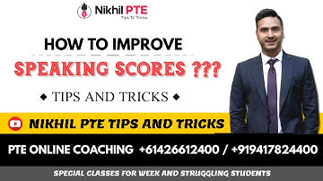 HOW TO IMPROVE SPEAKING SCORES || PTE BY NIKHIL || #nikhilpte