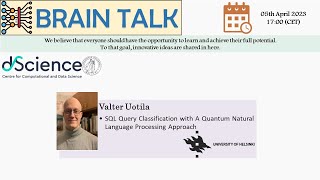 BRAIN TALK 5 Machine Learning, SQL Query Classification, Quantum Computing, by Valter Uotila