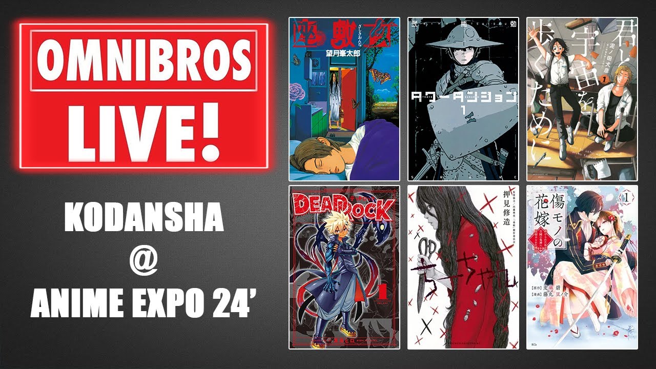 Kodansha Manga Announcements! Anime Expo 2024 Omnibros Live! YouTube