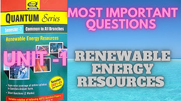 Renewable energy resources most important questions | Aktu renewable energy resources unit -1