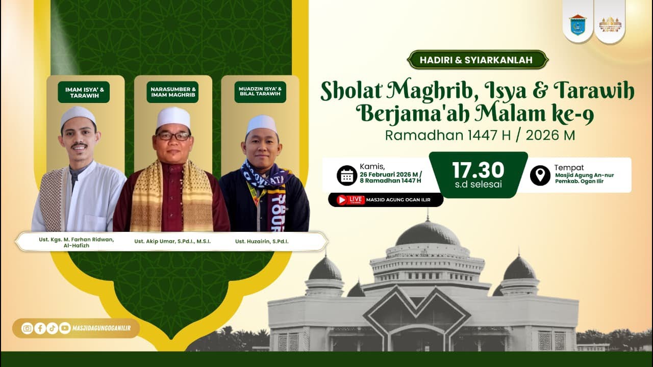 KAJIAN RAMADHAN BERSAMA USTADZ AKIP UMAR, S.Pd.I., M.S.I. - 26 Februari 2026 M/ 8 Ramadhan 1447 H