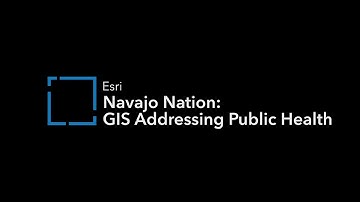 Navajo Nation: GIS Addressing Public Health